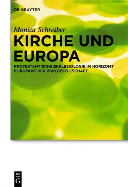 Kirche und Europa (English, Monica Schreiber)