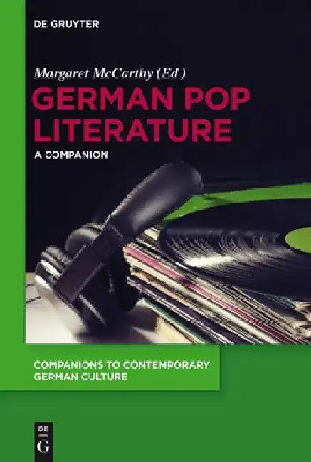 German Pop Literature (English, Margaret McCarthy)