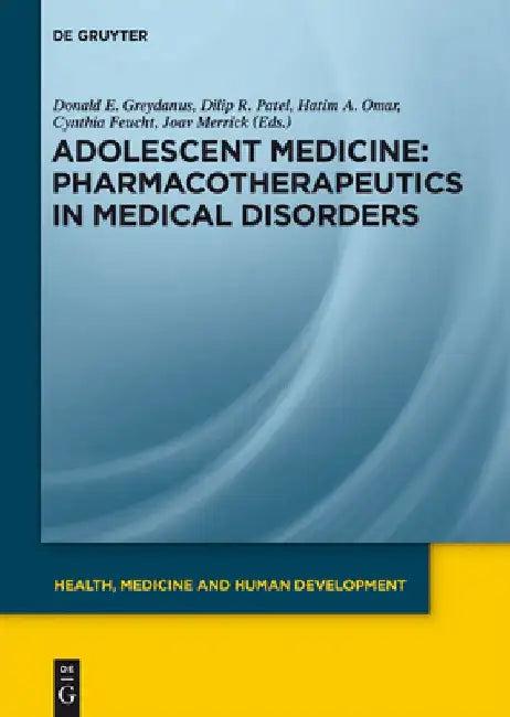 Pharmacotherapeutics in Medical Disorders (English, Donald E. Greydanus)
