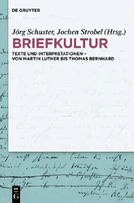 Briefkultur (English, Jörg Schuster | Jochen Strobel)