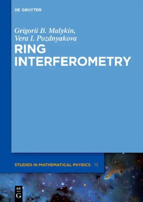 Ring Interferometry (English, Grigorii B. Malykin | Vera I. Pozdnyakova | Alexei Zhurov)
