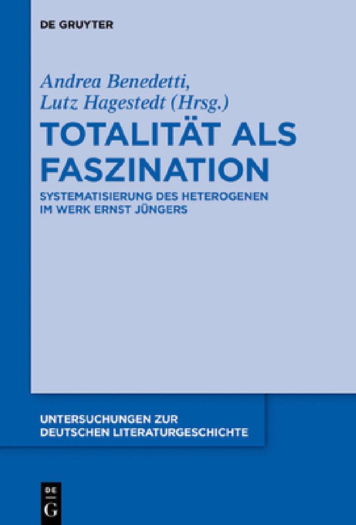 Totalität als Faszination (English, Andrea Benedetti | Lutz Hagestedt)