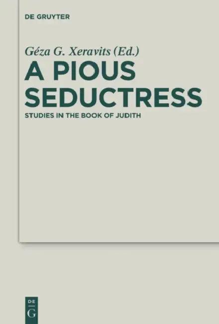A Pious Seductress (English, Géza G. Xeravits)