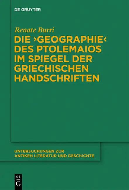 Die "Geographie" des Ptolemaios im Spiegel der griechischen Handschriften (English, Renate Burri)