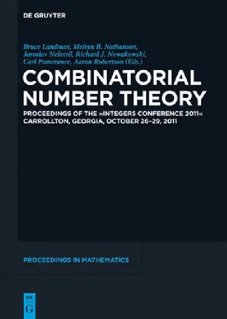 Combinatorial Number Theory (English, Bruce Landman | Melvyn B. Nathanson | Jaroslav Nesetril)