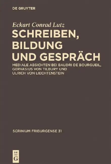 Schreiben, Bildung und Gespräch (English, Eckart Conrad Lutz)
