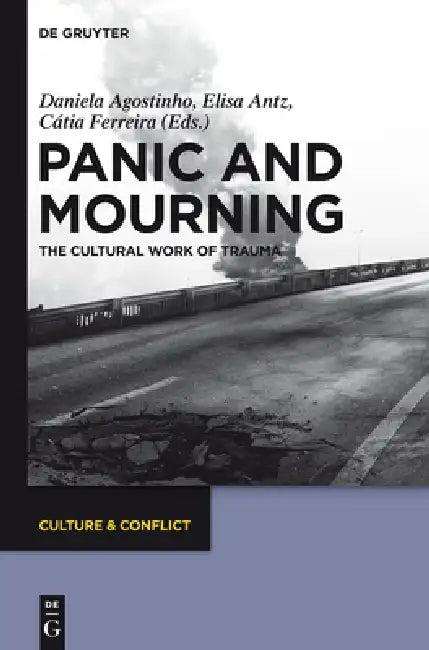 Panic and Mourning (English, Daniela Agostinho | Elisa Antz | Cátia Ferreira)