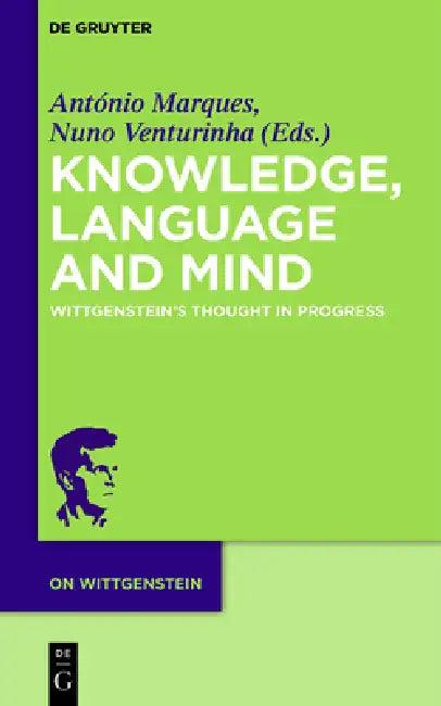 Knowledge, Language and Mind (English, António Marques | Nuno Venturinha)