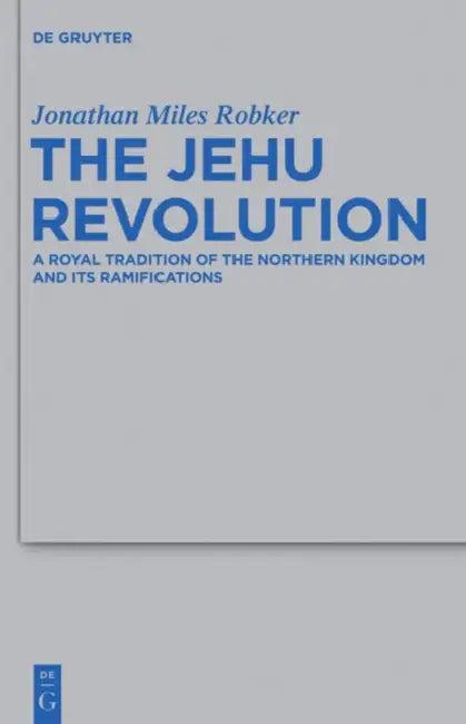 The Jehu Revolution (English, Jonathan Miles Robker)