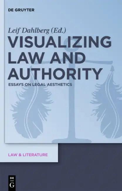 Visualizing Law and Authority (English, Leif Dahlberg)