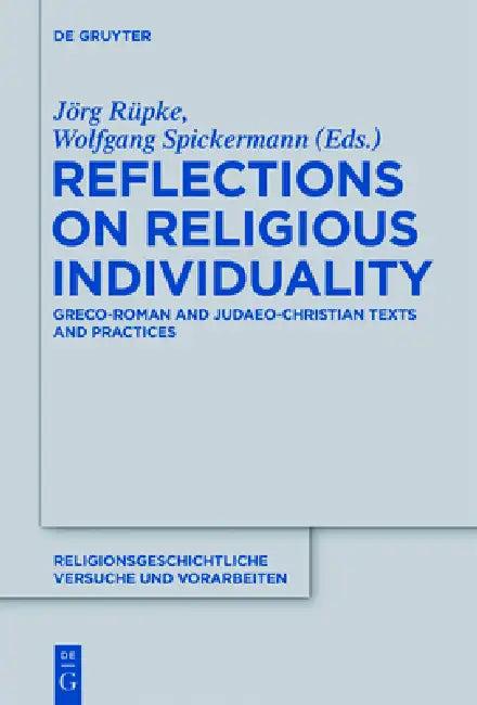 Reflections on Religious Individuality (English, Jörg Rüpke | Wolfgang Spickermann)