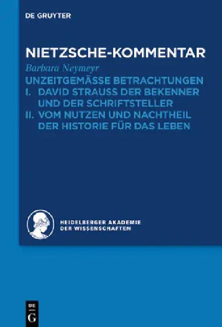 Kommentar Zu Nietzsches Unzeitgemässen Betrachtungen (English, Barbara Neymeyr)