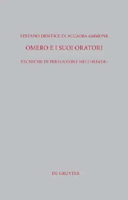 Omero E I Suoi Oratori (English, Stefano Dentice Di Accadia Ammone)