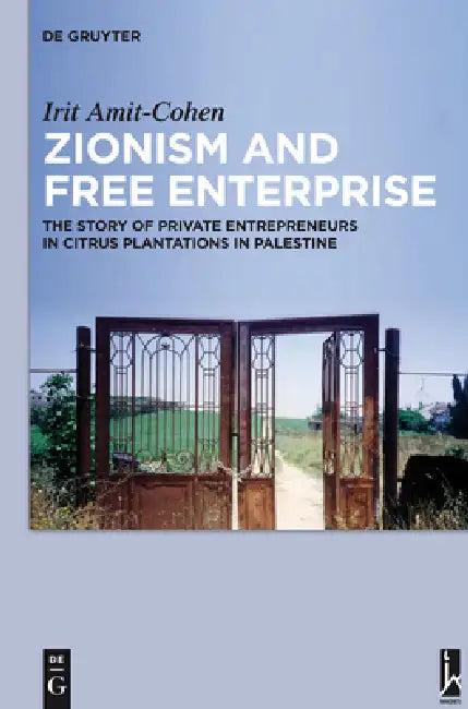 Zionism and Free Enterprise (English, Irit Amit-Cohen)