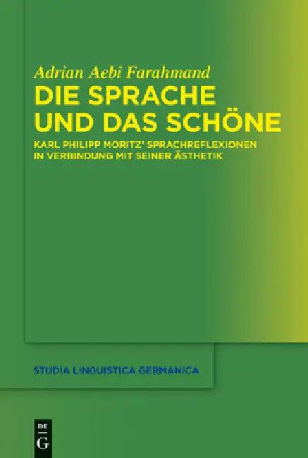 Die Sprache Und Das Schöne (English, Adrian Aebi Farahmand)