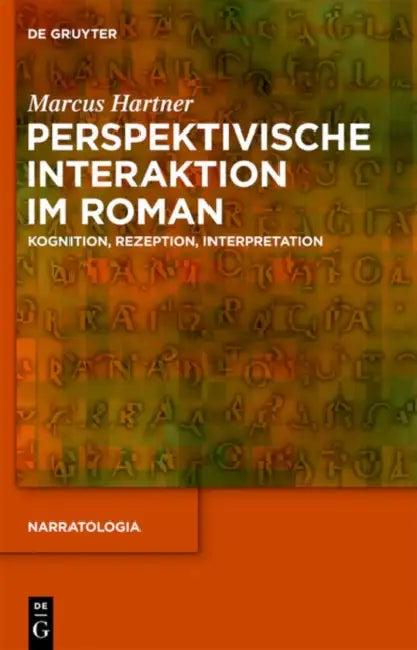Perspektivische Interaktion im Roman (English, Marcus Hartner)