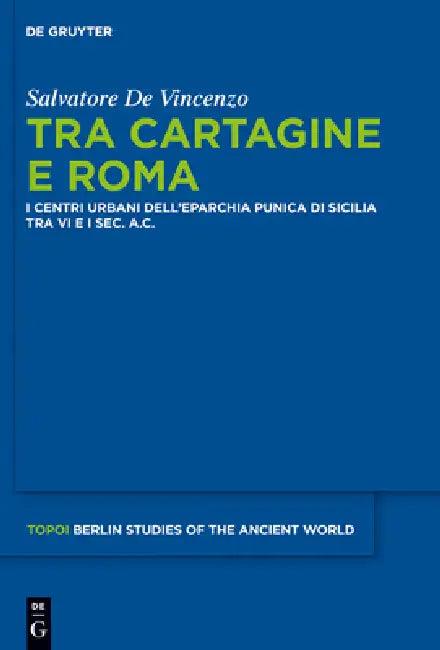 Tra Cartagine e Roma (English, Salvatore De Vincenzo)