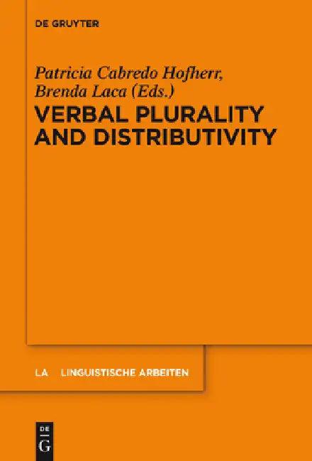 Verbal Plurality and Distributivity (English, Patricia Cabredo Hofherr | Brenda Laca)