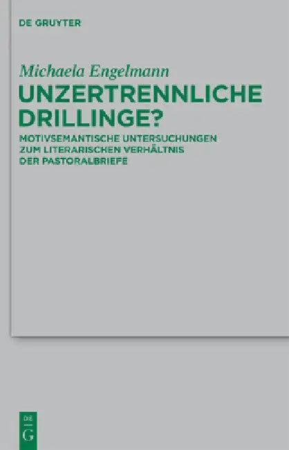 Unzertrennliche Drillinge? (English, Michaela Engelmann)