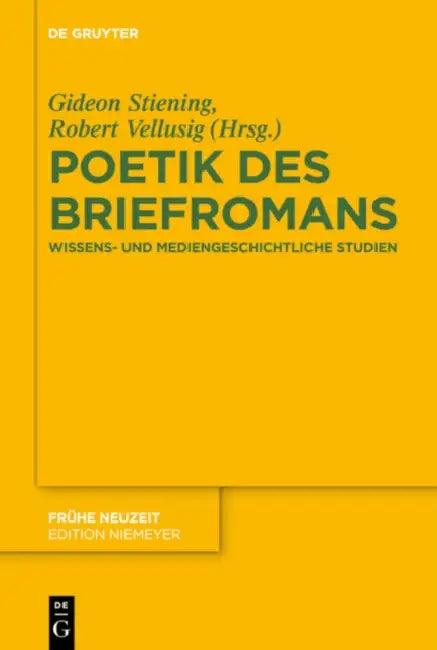Poetik des Briefromans (English, Gideon Stiening | Robert Vellusig)