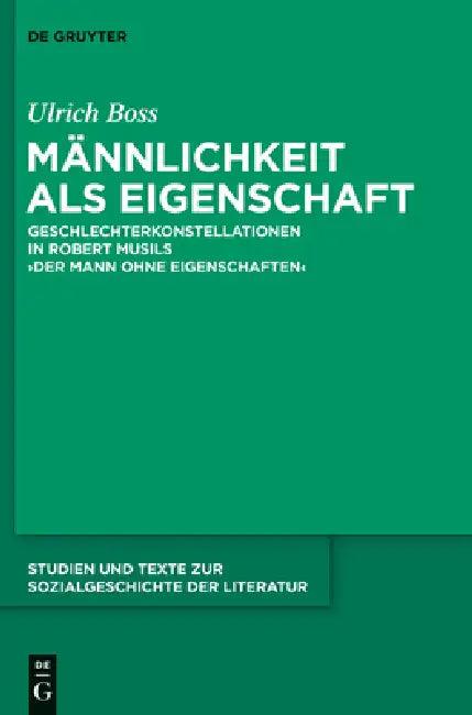 Männlichkeit ALS Eigenschaft (English, Ulrich Boss)