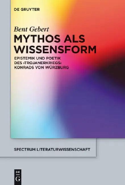 Mythos ALS Wissensform (English, Bent Gebert)