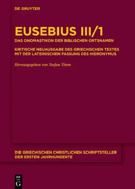 Das Onomastikon der biblischen Ortsnamen (English, Eusebius | Stefan Timm)