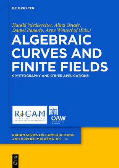 Algebraic Curves and Finite Fields (English, Harald Niederreiter | Alina Ostafe | Daniel Panario)