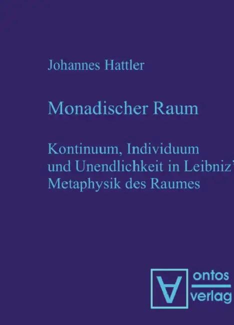 Monadischer Raum (English, Johannes Hattler)