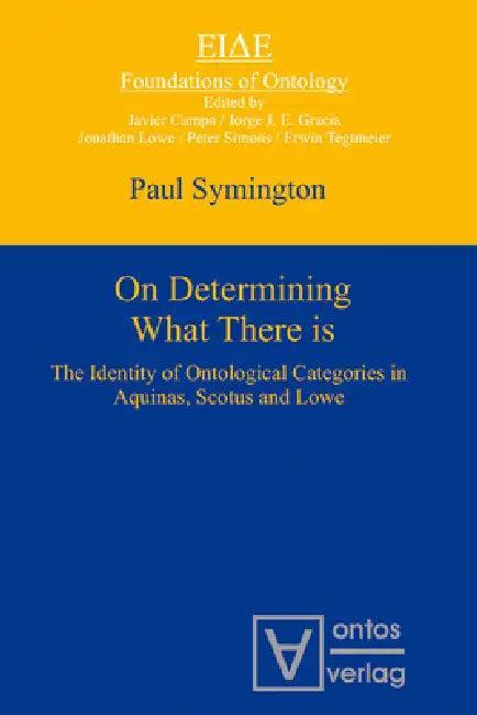 On Determining What There Is (English, Paul Symington)