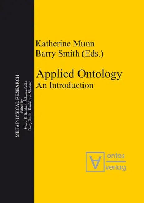 Applied Ontology (English, Katherine Munn | Barry Smith)