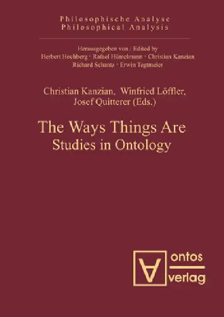 The Ways Things Are (English, Christian Kanzian | Winfried Löffler | Josef Quitterer)