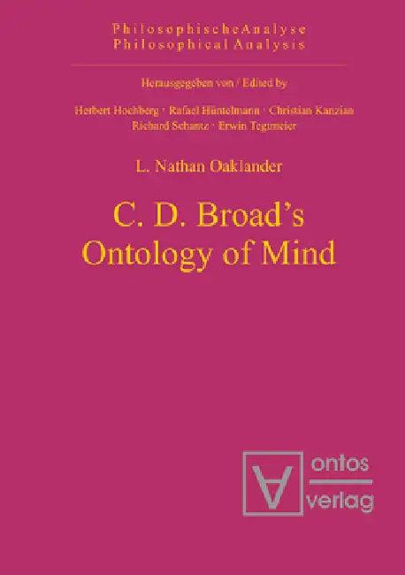 C. D. Broad's Ontology of Mind (English, L. Nathan Oaklander)