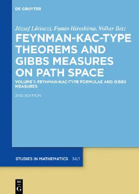 Feynman-Kac-Type Formulae and Gibbs Measures (English, József Lörinczi | Fumio Hiroshima | Volker Betz)