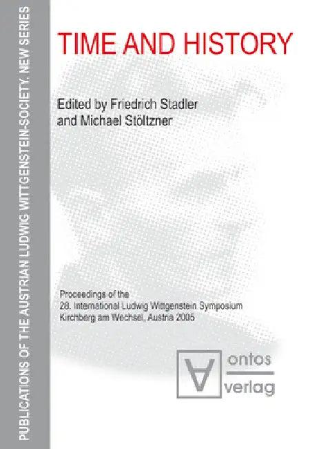 Time and History (English, Friedrich Stadler | Michael Stöltzner)