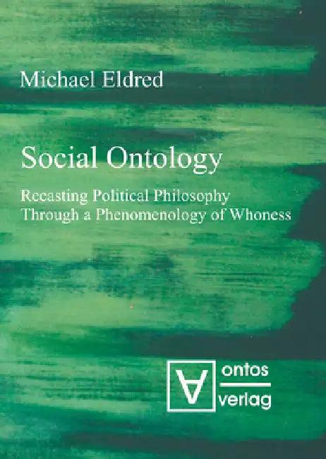 Social Ontology (English, Michael Eldred)