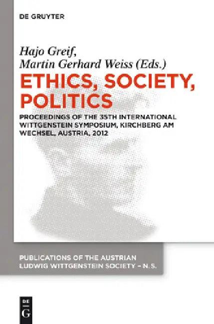 Ethics, Society, Politics (English, Hajo Greif | Martin Gerhard Weiss)