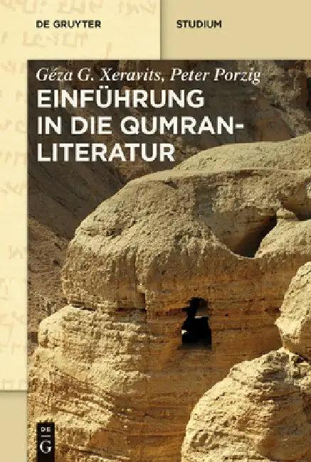 Einführung in Die Qumranliteratur (English, Géza G. Xeravits | Peter Porzig)
