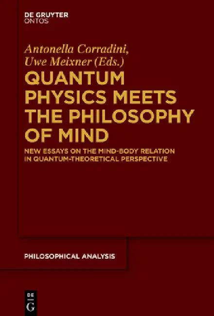 Quantum Physics Meets the Philosophy of Mind (English, Antonella Corradini | Uwe Meixner)