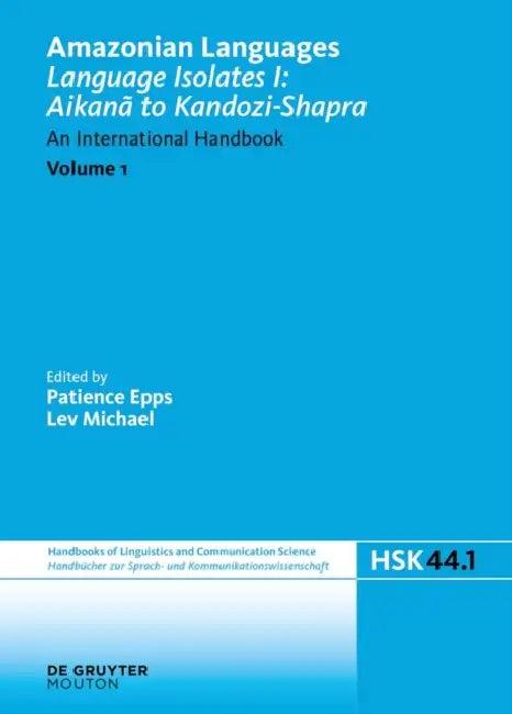 Smaller Language Families and Isolates (English, Patience Epps | Lev Michael)