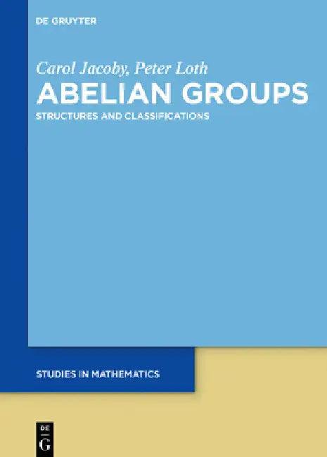 Abelian Groups (English, Carol Jacoby | Peter Loth)