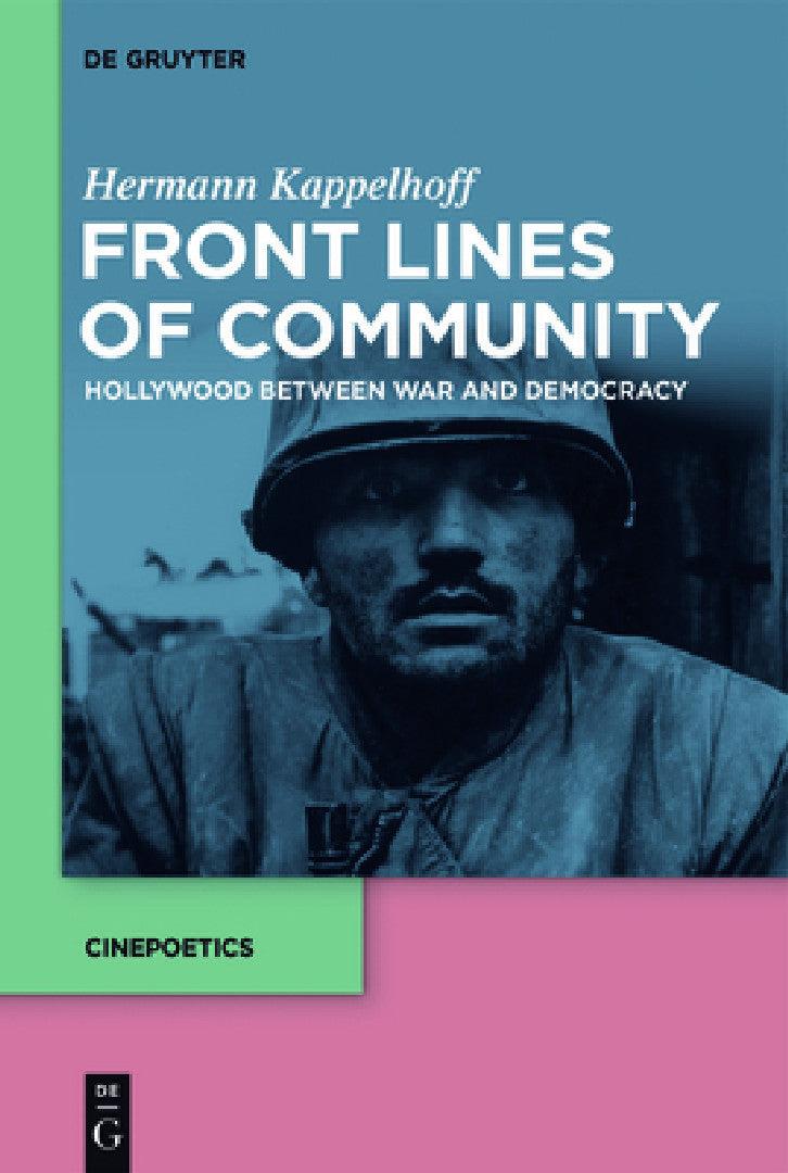 Front Lines of Community (English, Hermann Kappelhoff | Daniel Hendrickson)