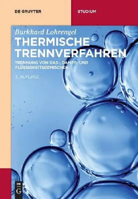 Thermische Trennverfahren (English, Burkhard Lohrengel)