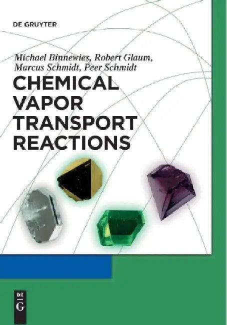 Chemical Vapor Transport Reactions (English, Michael Binnewies)