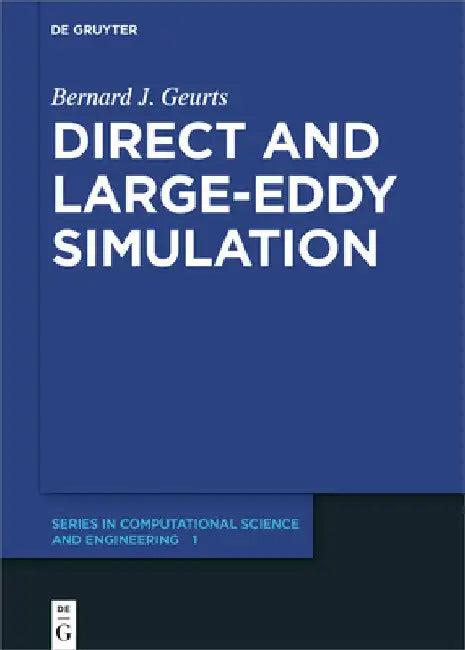 Direct and Large-Eddy Simulation (English, Bernard J. Geurts)