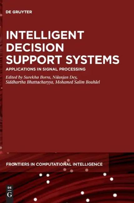 Intelligent Decision Support Systems (English, Surekha Borra | Nilanjan Dey | Siddhartha Bhattacharyya)