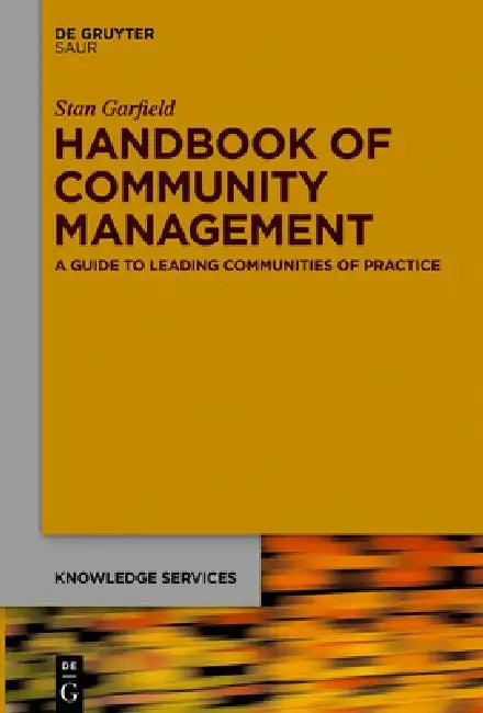 Handbook of Community Management (English, Stan Garfield)