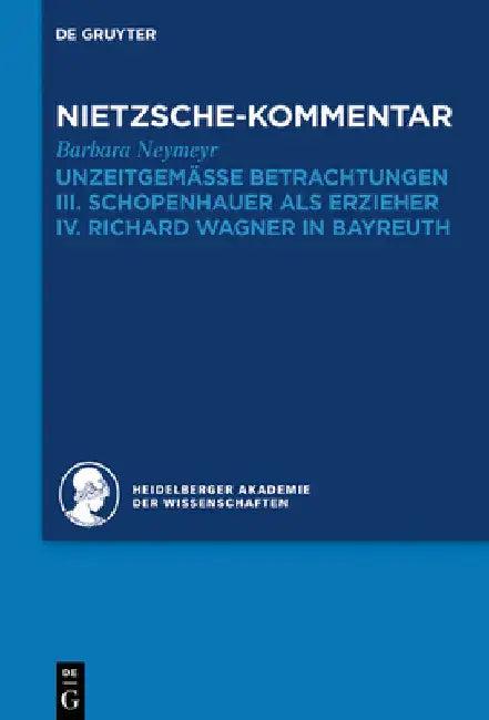 Kommentar Zu Nietzsches Unzeitgemässen Betrachtungen (English, Barbara Neymeyr)