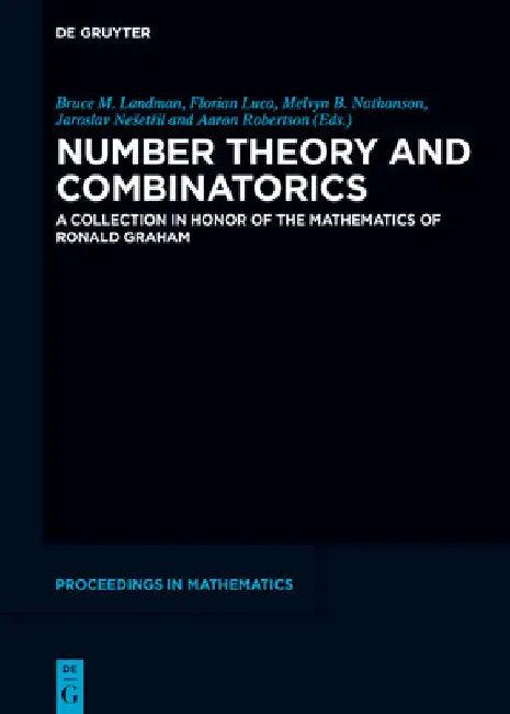 Number Theory and Combinatorics (English, Bruce M. Landman | Florian Luca | Melvyn B. Nathanson)