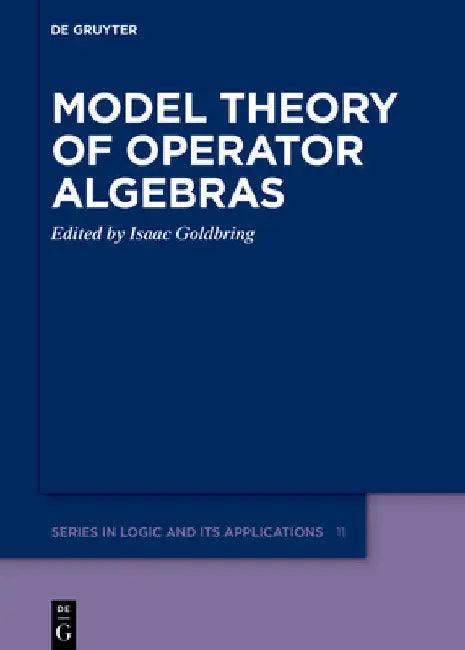 Model Theory of Operator Algebras (English, Isaac Goldbring)